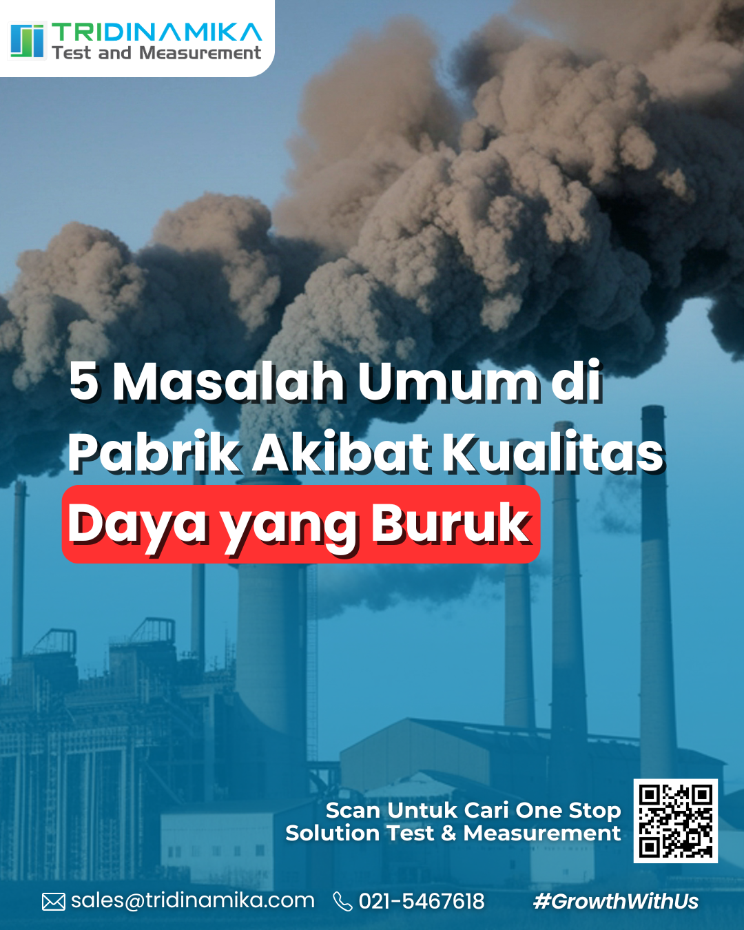 5 Masalah Umum di Pabrik Akibat Kualitas Daya yang Buruk